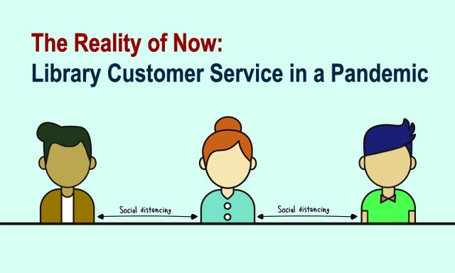Library Customer Service in a Pandemic