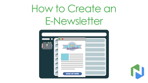 How to Create an E-Newsletter 