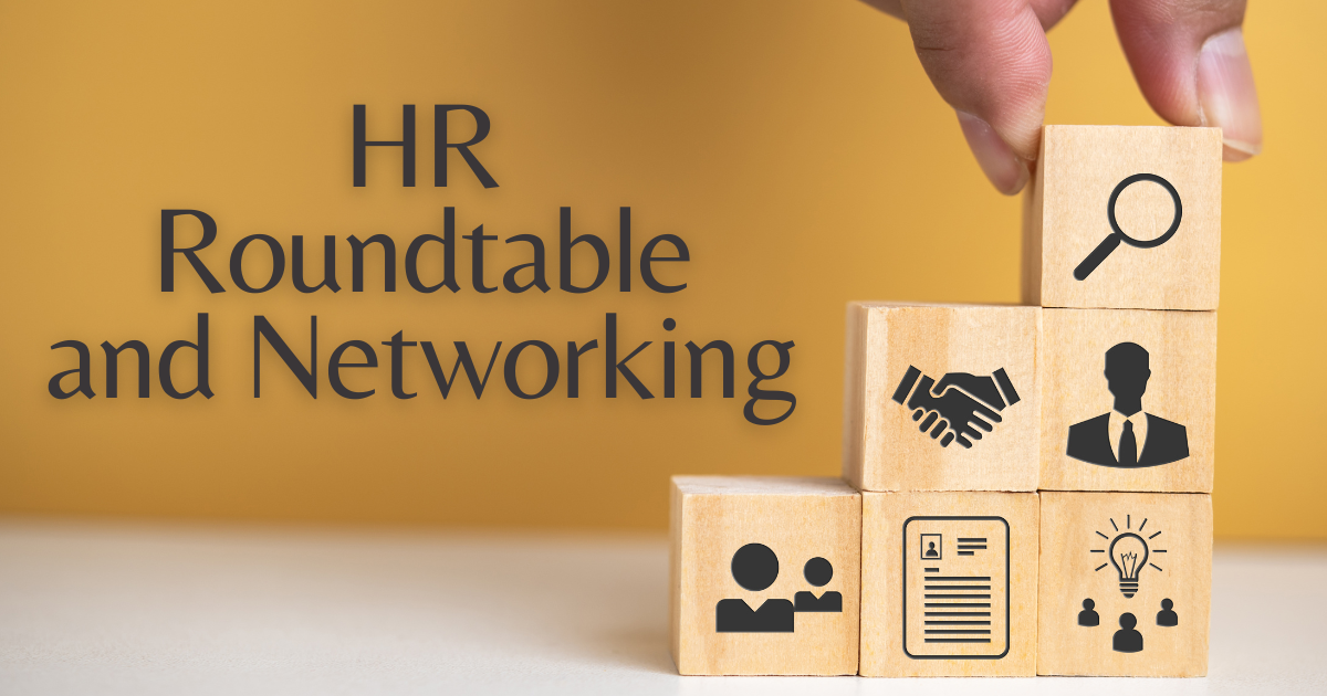 HR Roundable and Networking