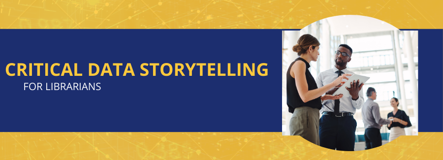 Critical Data Storytelling for Librarians