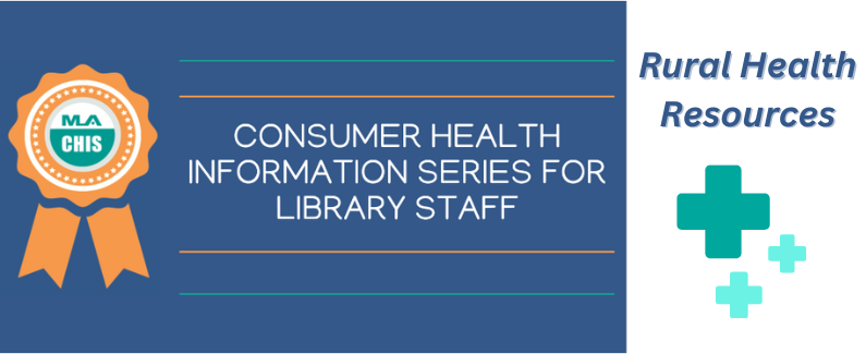 Consumer Health Information for Library Staff: Rural Health Resources