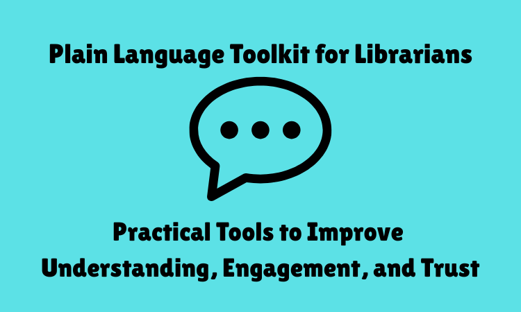 Practical Tools to Improve Understanding, Engagement, and Trust