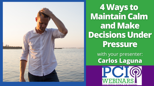 4 Ways to Remain Calm Under Pressure