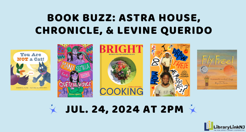 Summer Book Bash: Book Buzz with Astra House, Chronicle, & Levine Querido
