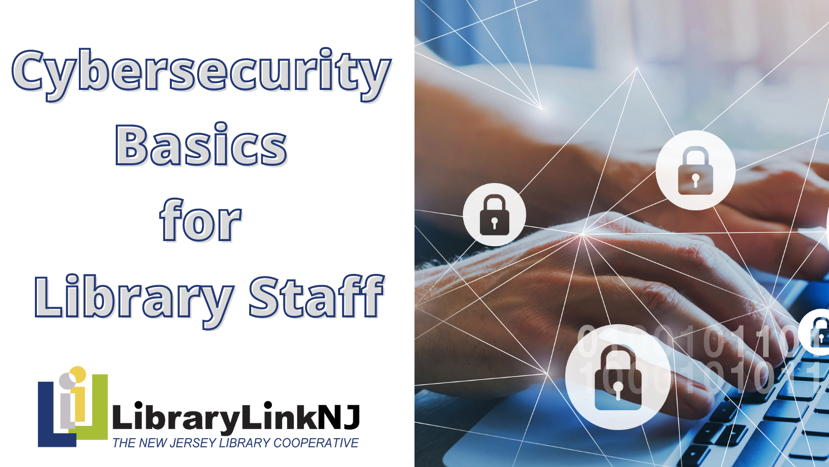 Cybersecurity for Library Staff