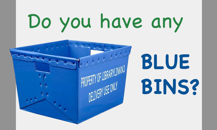 Statewide Delivery Service: Do you have any blue bins?