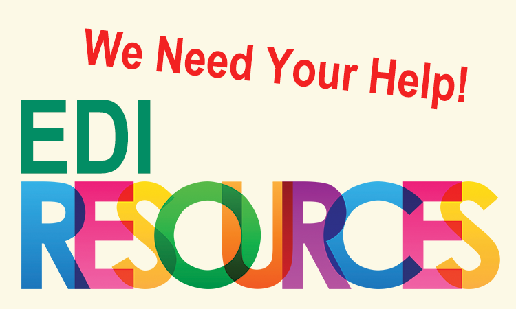 We need your help! - EDI Resource Solicitation Form