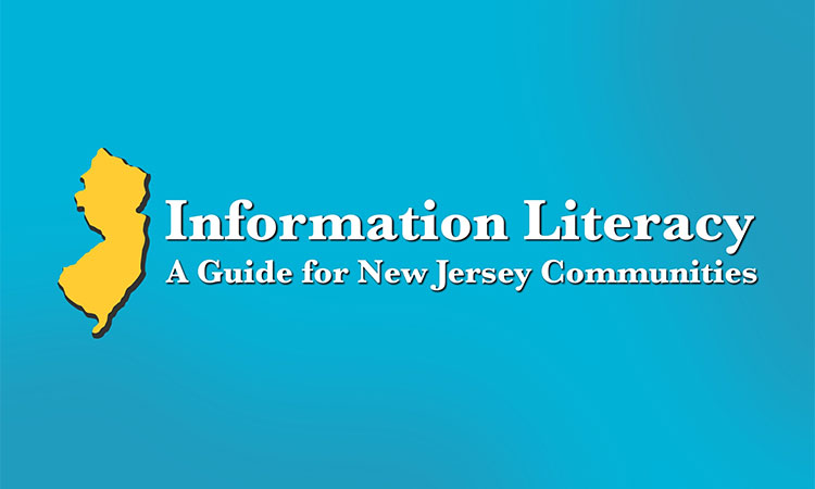 Information Literacy: A Guide for NJ Communities
