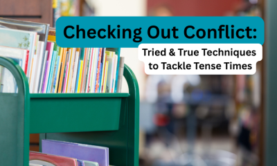 Checking Out Conflict: Tried & True Techniques to Tackle Tense Times