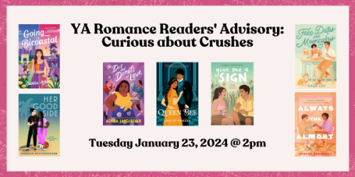 YA Romance Readers' Advisory: Curious about Crushes