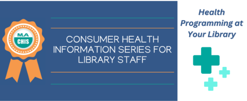 Consumer Health Information Series for Library Staff: Health Programming at Your Library