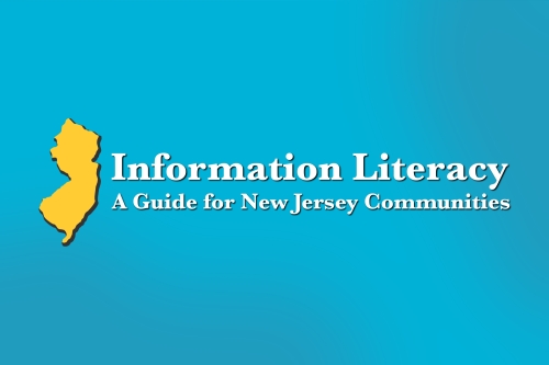Information Literacy: A Guide for NJ Communities