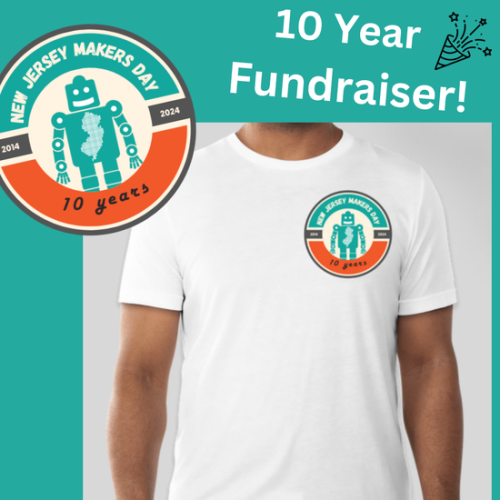 The 10th anniversary of New Jersey Makers Day