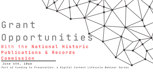 Grant Opportunities with the National Historic Publications and Records Commission